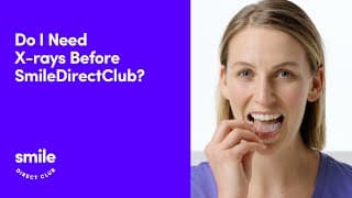 Do I Need X-rays Before SmileDirectClub? A Doctor Answers